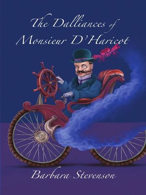 cover image of The Dalliances of Monsieur D'Haricot